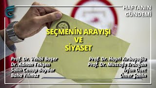 Seçim Özel Seçmenin Arayışı Ve Siyaset