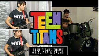 TEEN TITANS THEME // GUITAR 🎸& DRUMS🪘