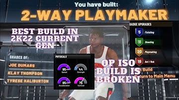 BROKEN BUILD CAN DO EVERYTHING 2K22- 2 WAY PLAYMAKER IS THE BEST BUILD IN 2K22 CURRENT GEN!