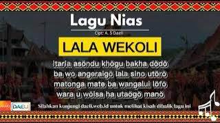 Download lagu LALA WEKOLI | Lagu Nias | Lirik Lagu Lala Wekoli | A. S Daeli