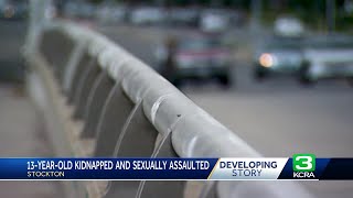 Latest on man arrested in Stockton, accused of kidnapping and sexual assault