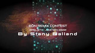 Eon remix contest By Stany Balland #eonremixcontest