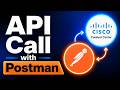 I Made My First API Call Using Postman | Cisco Catalyst Center API