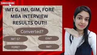 Converted? IMTG, IMID, Gim and fore( MBA gdpi results) #interview #gmat #cat #results