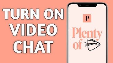 How to Enable Video Chat on Plenty of Fish Mobile | Activate Video Chat on POF App