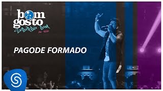 Bom Gosto - Pagode Formado - Dvd Subúrbio Bom Clipe Oficial