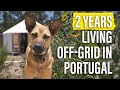 2yr’s Off Grid Update - Lessons Learned Living Off-Grid in Portugal - Life Reimagined