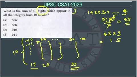 2023 CSAT Number System What is sum of all digits which appear in all the integers from 10 to 100?