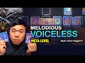 Melodious voiceless voice  deck list build combo insanity