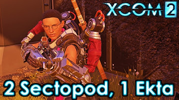 2 Sectopod, 1 Ekta | XCOM 2 Legend - Fast & Fierce #33