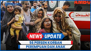 Ironis, PBB Laporkan 56 Persen Korban Gaza Perempuan dan Anak-anak