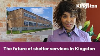 The future of shelter services in Kingston | Inside Kingston, June 13, 2025