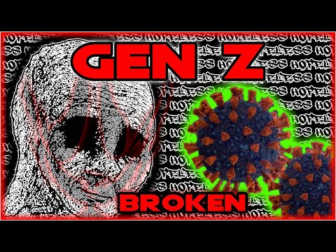 Gen Z is Broken