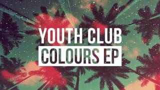Youth Club - Your Only Self