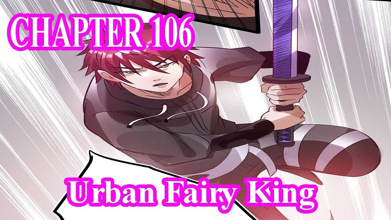 Urban Fairy King Chapter 106 [English Sub] | MANHUAES.COM - YouTube