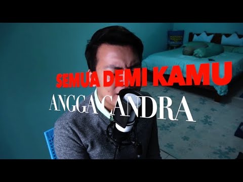 Semua Demi Kamu - Fanzi Ruji
