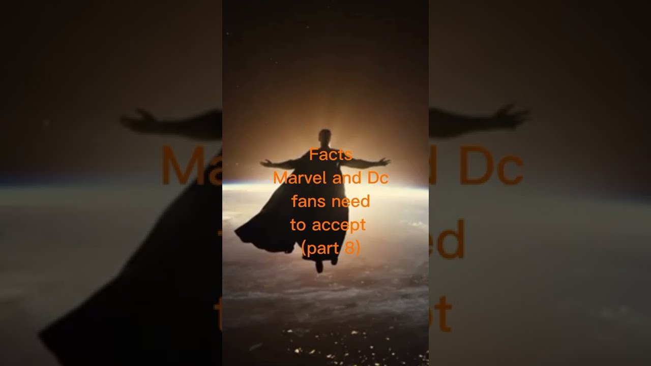 Facts Marvel And Dc Fans Need To Accept Part 8 