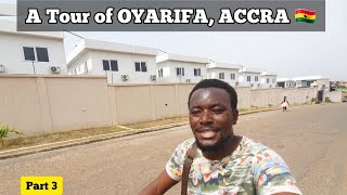 A Tour of OYARIFA, Accra Ghana
