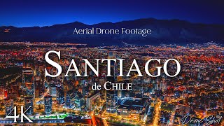 Santiago 4K – Chile 🇨🇱 [Aerial Drone Footage]