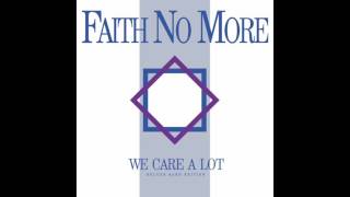 Faith No More - We Care A Lot (2016 Mix) - (Official Audio)