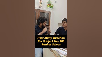IIT JEE Top 100 Rankers Daily kitne Qs Solve karte hain?🤔 | IIT Motivation🔥 #shorts#iit#esaral