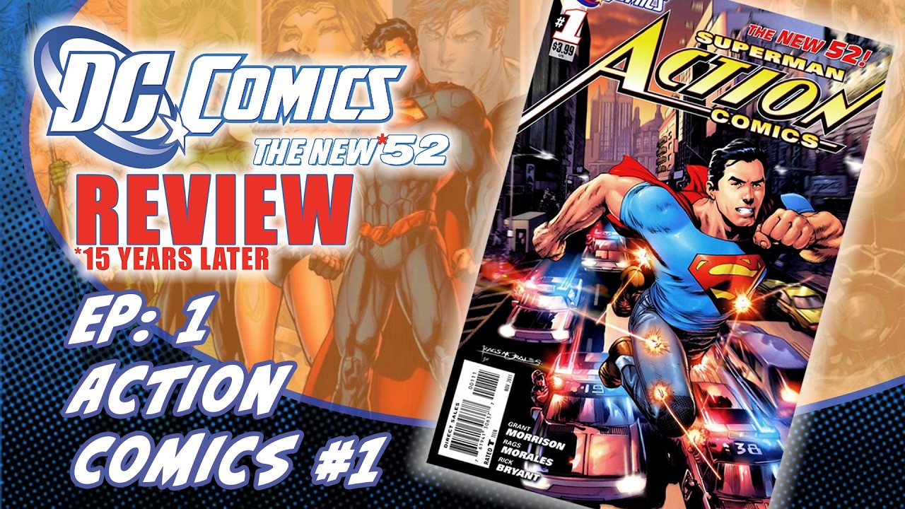 DC Comics The New 52 in Review: Episode 1 - Action Comics #1 - YouTube