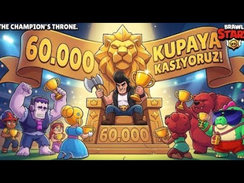 60.000 KUPAYA KASIYORUM! #3 🔴🔥 - Brawl Stars