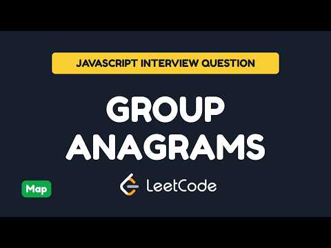 JavaScript Interview Question: Group Anagrams | LeetCode 49