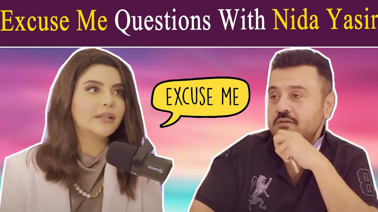 Excuse Me Questions With Nida Yasir | Ahmad Butt Virals