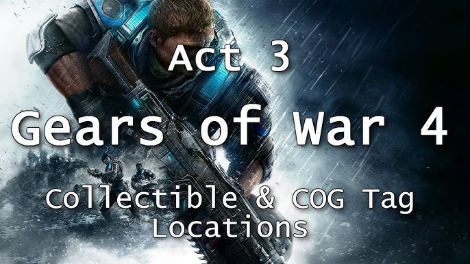 Gears of War 3 Collectibles (Hoarder & Remember the Fallen) - All 57  Collectibles & COG Tags 