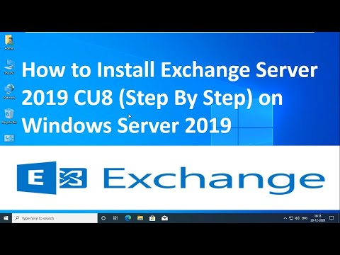 How to Installing Exchange Server 2019 Cumulative Update 8 (CU-8) on  Server 2019 !! Step By Step !!