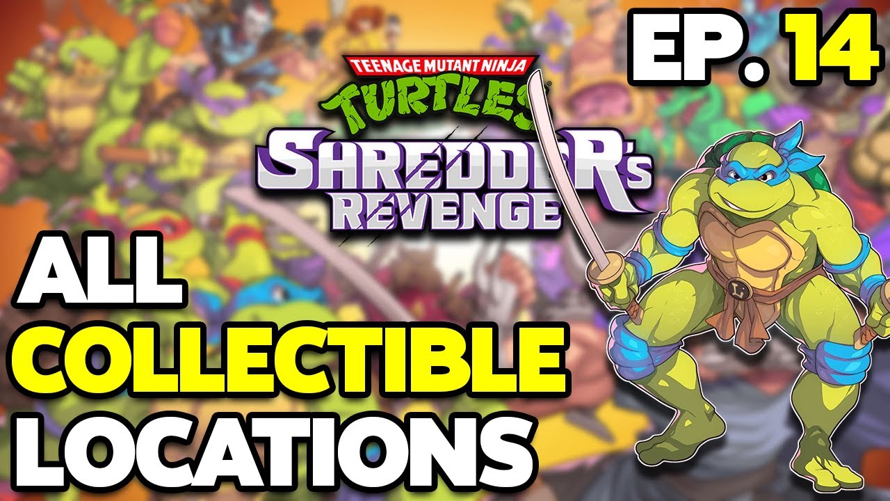 TMNT: Shredder's Revenge / ALL Collectibles Locations / Ep. 14: THE LOST ARCHENEMIES