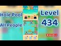 Hole Pool All People Level 434 🕳️🎯 | Easy Start Gameplay & Satisfying Puzzle | Go Answer