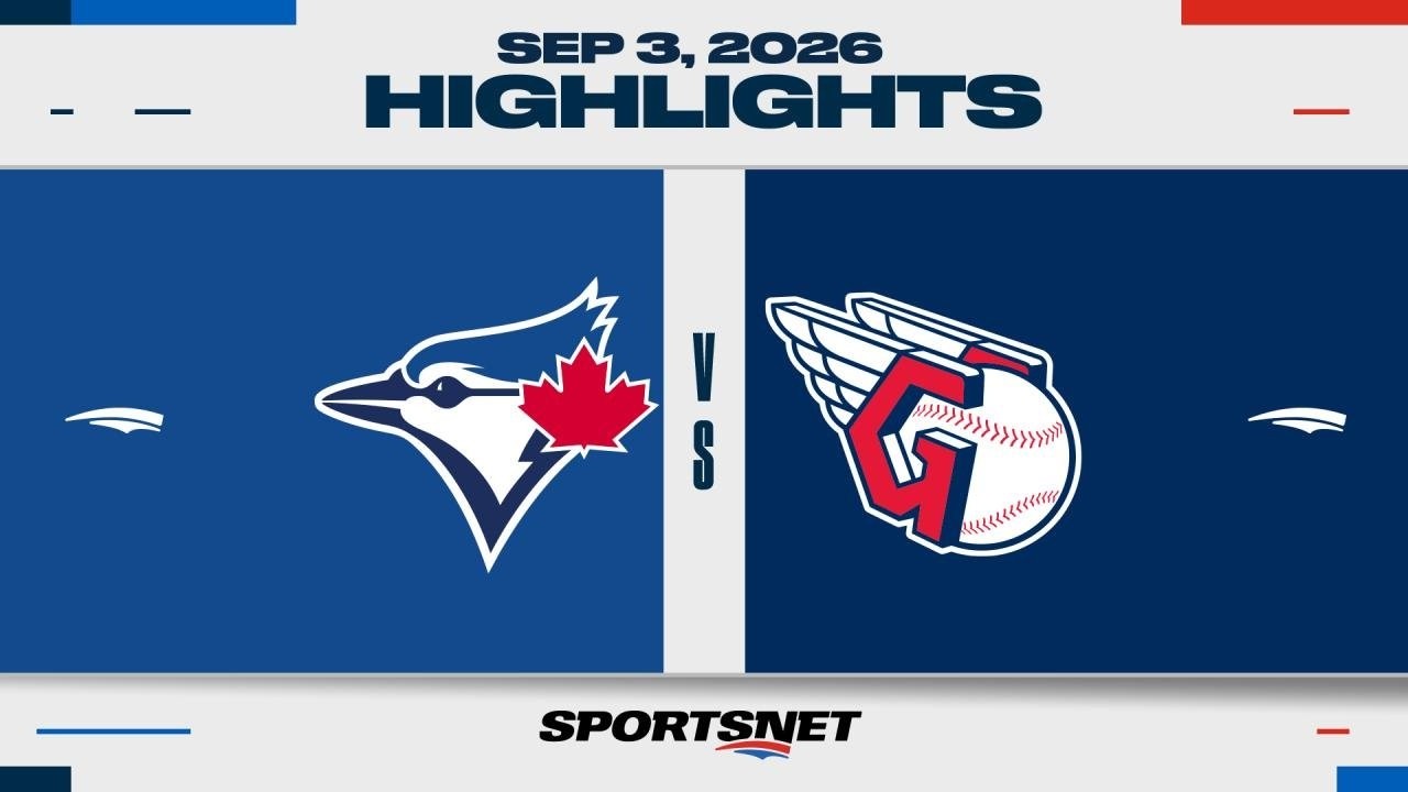 MLB Highlights | Blue Jays vs. Guardians – September 3, 2026