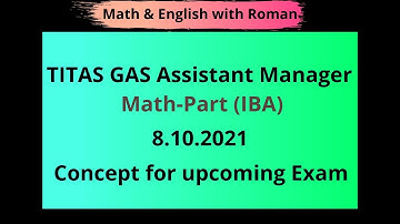 TITAS GAS│Assistant Manager│ Math Part│IBA