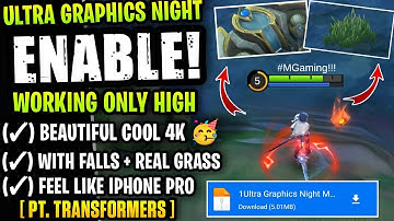 Enable ULTRA GRAPHICS Night Mode With Falls & Real Grass In Mobile Legends - [ Patch Transformers ]