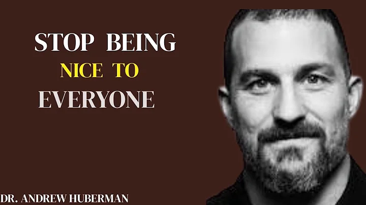 “STOP BEING NICE TO EVERYONE”  | DR. ANDREW HUBERMAN BEST MOTIVATIONAL VIDEO