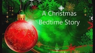 Christmas Bedtime Story