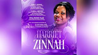 Celebrating the Life Of Harriet Zinnah