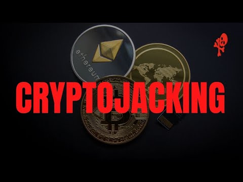 Cyber Attacks #2 - Crypto Jacking Explained