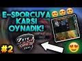 E'SPORCU'YA KARŞI OYNADIK! #2 - ZULA