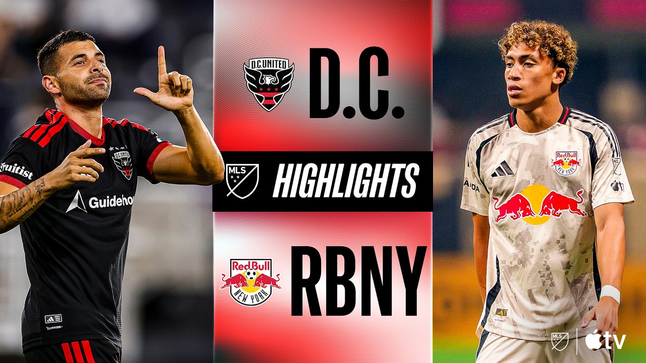 [MLS] D.C. United vs. Red Bull New York | Full Match Highlights | TIGHT 10-MAN FINISH!