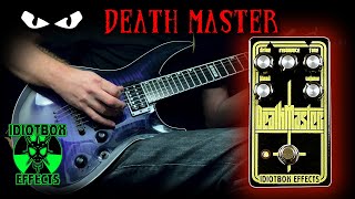 IdiotBox Effects Death Master Distortion