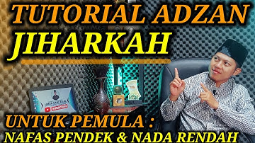 BELAJAR ADZAN MERDU NAFAS PENDEK IRAMA JIHARKAH || TUTORIAL ADZAN JIHARKAH UNTUK PEMULA MUDAH DITIRU