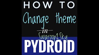How to change themes in Pydroid 3 screenshot 1