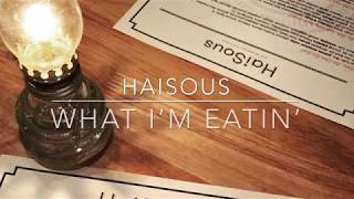 What I&#39;m Eatin - HaiSous
