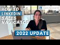How To Use LinkedIn Sales Navigator To Generate Leads - 2022 step by step tutorial