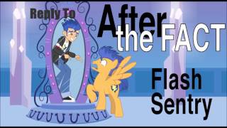 Reply To After the Fact: Flash Sentry