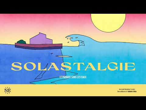 Solastalgie - Épisode 2 - Le paradis sous les eaux
