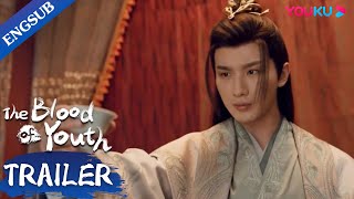 EP24-28 Trailer:  Xiao Se hosted a dinner to honor Lian | The Blood of Youth | YOUKU